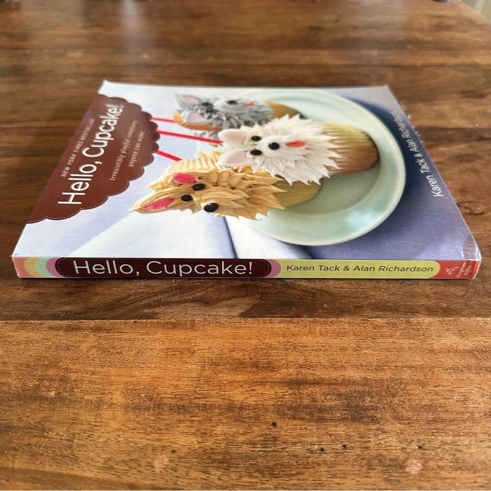 SALE 2/15 Hello, Cupcake! Cookbook - By Karen Tack & Alan Richardson